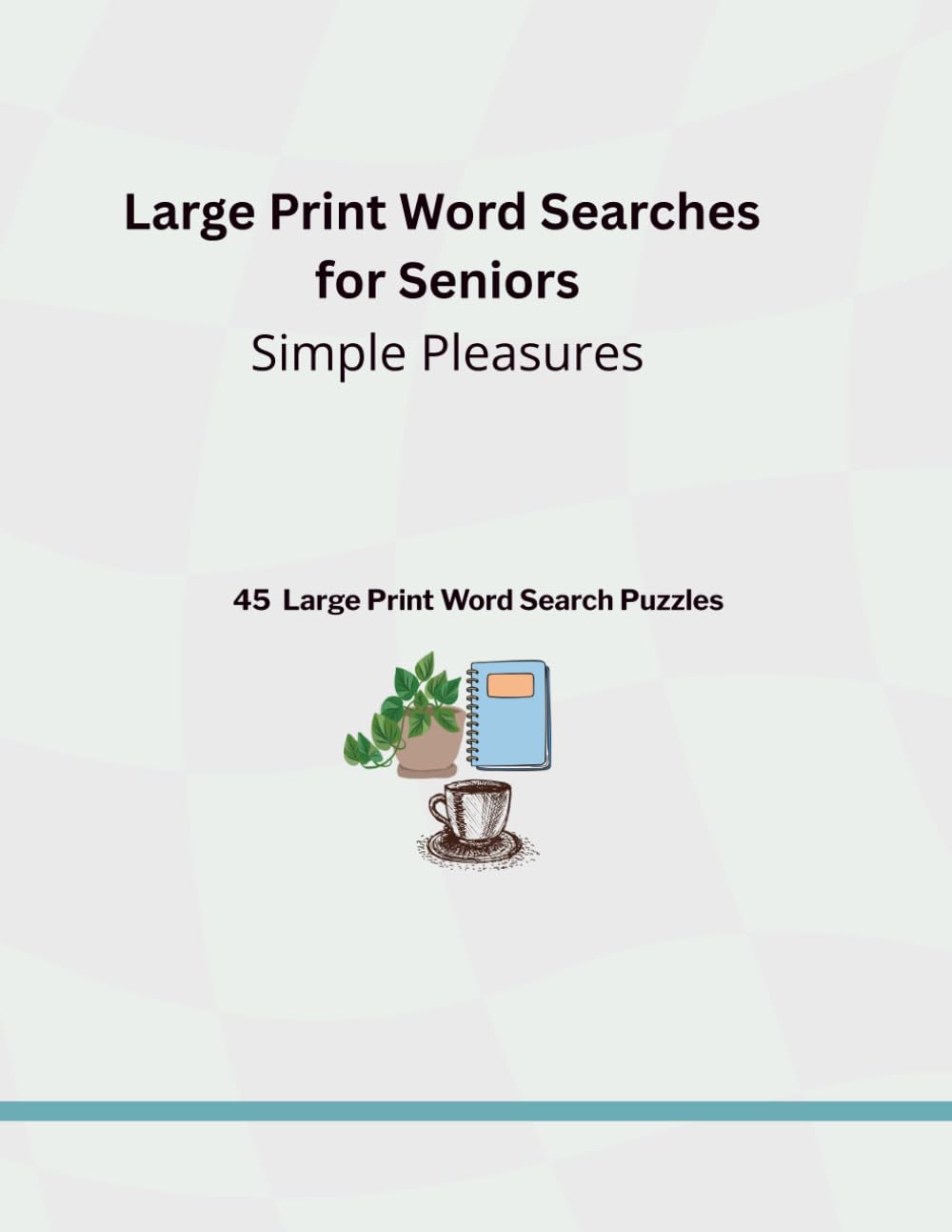 Large Print Word Searches for Seniors: Simple Pleasures