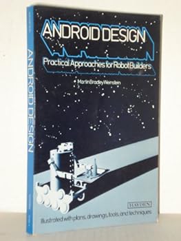 Paperback Android design: Practical approaches for robot builders Book
