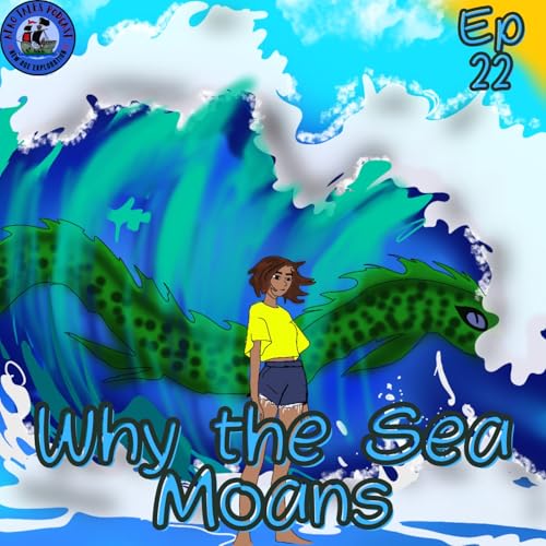 Why the Sea Moans