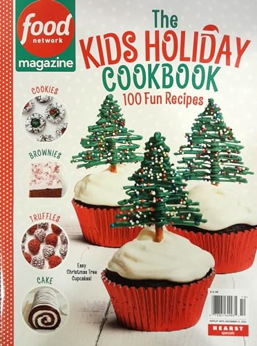 Image of Food Network The Kids Holiday Cookbook Magazine Issue 10 100 Fun Recipes