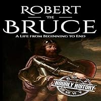 Algopix Similar Product 8 - Robert the Bruce A Life from Beginning