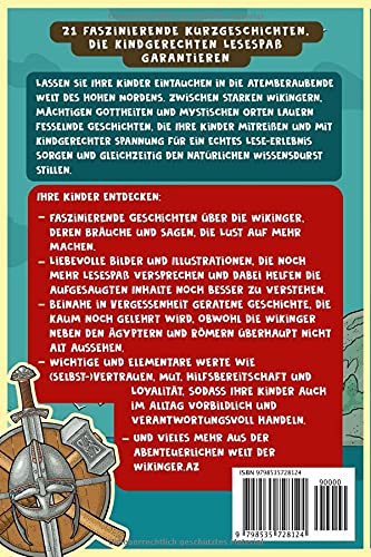 Nordische Mythologie für Kinder: Erfahre wie die Wikinger gelebt und woran sie geglaubt haben und tauche ab in einer Welt voller Mythen und Sagen - verpackt in 21 kindgerechte Kurzgeschichten