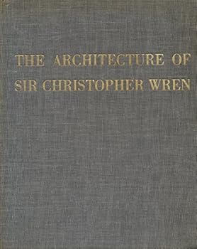 Hardcover The Architecture of Sir Christopher Wren Book
