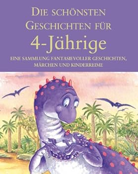 Hardcover Die schönsten Geschichten für 4-Jährige. [German] Book