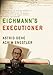 Eichmann's Executioner: A Novel