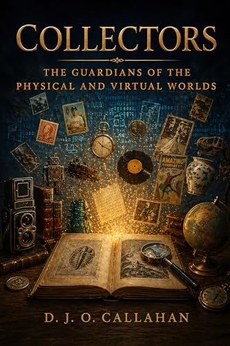 Collectors: Guardians of the Physical And Virtual World image 2