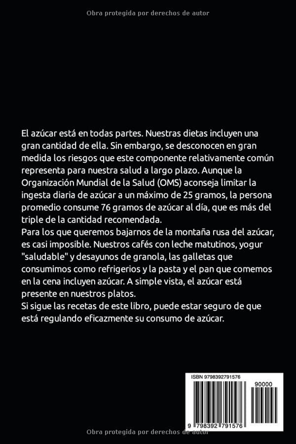 Miniatura 2 de LIBRO DE COCINA SALUDABLE SIN AZÚCAR 50 Recetas Guía Para Cocinar Desayunos, Almuerzos, Cenas, Meriendas, Postres Y Bebidas Sin Azúcar. (Spanish