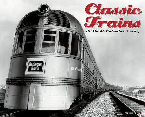 Classic Trains 2015 Wall Calendar