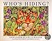 WHO'S HIDING?