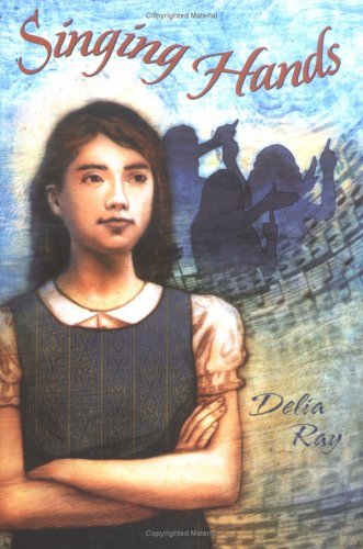 Singing Hands: A Middle Grade Historical Novel About a Hearing Daughter Finding Her Place in the Deaf Community for Children (Ages 10-12)
