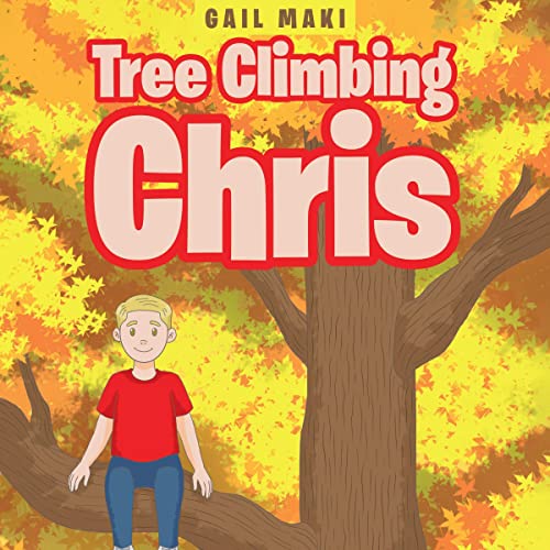 Tree Climbing Chris by Gail Maki episode artwork