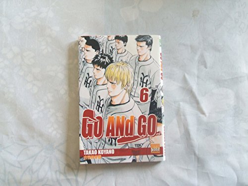 Go and Go — Tome 6