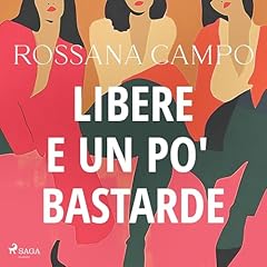 Libere e un po' bastarde copertina