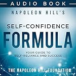 Cover of Napoleon Hill's Self-Confidence Formula