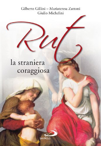 Rut, la straniera coraggiosa