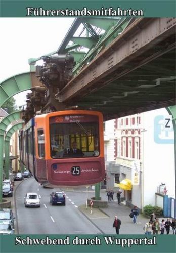 Preisvergleich Produktbild Schwebend durch Wuppertal