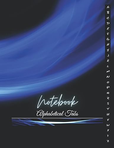 Notebook Alphabetical Tabs: Dark Blue Light Cover, Journal with A-Z Printed Organizer, 8.5x11; 6 Blank Lined Pages each Letter