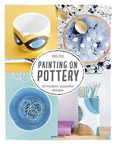 Painting on Pottery: 22 modern, colourful designs image 2