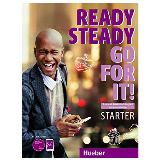 Ready Steady Go for it! Starter: Kursbuch + Arbeitsbuch mit Intensivtrainer und Audio-CD