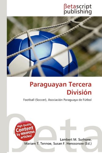 Paraguayan Tercera División: Football (Soccer), Asociación Paraguaya de Fútbol