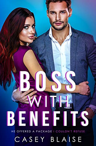 Boss with Benefits: An Enemies to Lovers Billionaire Office Romance (P Boss with Benefits: An Enemies to Lovers Billionaire Office Romance (P