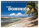 Karibik - Dominica (Tischkalender 2023 DIN A5 quer), Calvendo Monatskalender - Peter Schickert 
