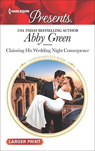Claiming His Wedding Night Consequence (Conveniently Wed!)