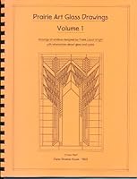 Prairie Art Glass Drawings - Volume 1 0972455906 Book Cover