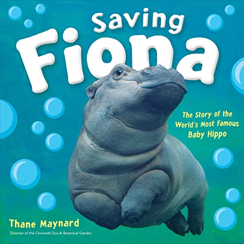 Image of Saving Fiona: The Story of the World’s Most Famous Baby Hippo