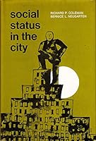 Social Status in the City (Analyzing Status Structure in a Large City) [The Jossey-Bass Behavioral Science Series 0875890814 Book Cover