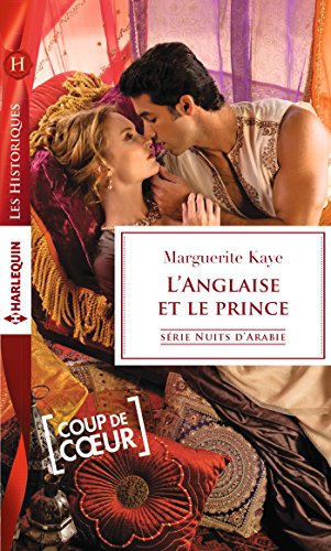 Télécharger L'Anglaise et le prince (Nuits d'Arabie t. 1) livre En ligne