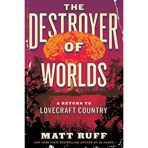 The Destroyer of Worlds: A Return to Lovecraft Country Cover