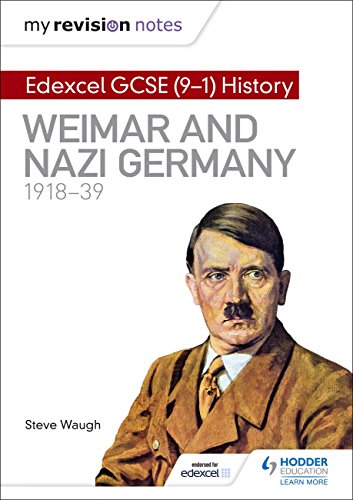 Télécharger My Revision Notes: Edexcel GCSE (9-1) History: Weimar and Nazi Germany, 1918-39 (English Edition) Livre eBook France