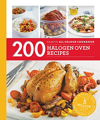 Hamlyn All Colour Cookery: 200 Halogen Oven Recipes: Hamlyn All Colour Cookbook (English Edition)