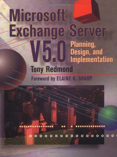 Microsoft Exchange Server V5.0: Planning, Design, and Implementation (HP Technologies)