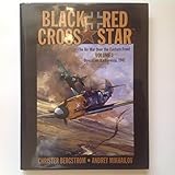 Black Cross / Red Star: The Air War Over the Eastern Front, Vol. 1: Operation Barbarossa, 1941