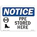 OSHA Notice Sign - PPE Stored Here Sign with Symbol | Vinyl Label Decal | Protect Your Business, Construction Site, Warehouse | ?Made in The USA