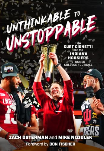Unthinkable to Unstoppable: How Curt Cignetti and the Indiana Hoosiers Stunned College Football