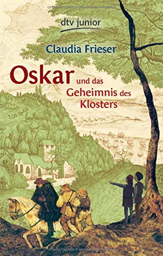 Oskar und das Geheimnis des Klosters (Die Oskar-Reihe, Band 3)