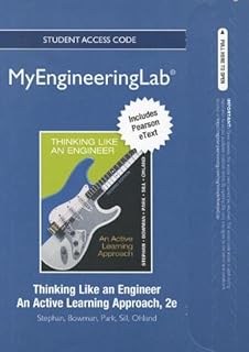 NEW MyLab Engineering with Pearson eText -- Access Card -- for Thinking Like an Engineer: An Active Learning Approach