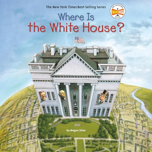 Page de couverture de Where Is the White House?