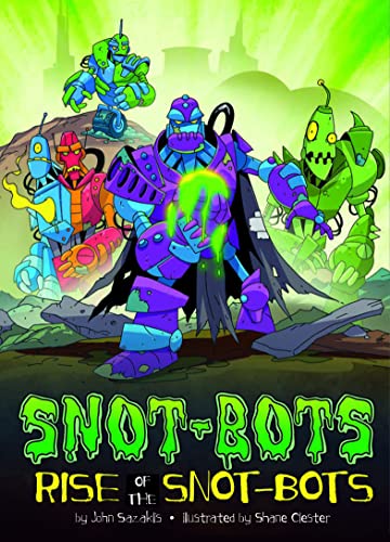 Cover of Rise of the Snot-Bots