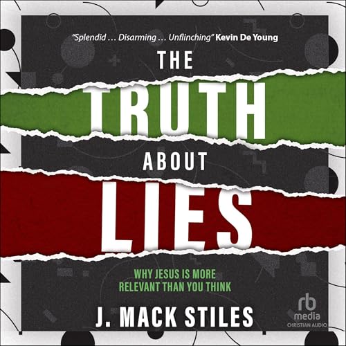 The Truth About Lies by J. Mack Stiles episode artwork