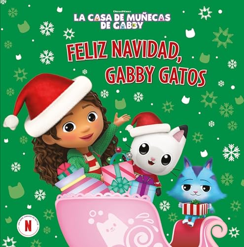 La casa de muñecas de Gabby. Un cuento   Feliz Navidad, Gabby Gatos (Cuentos infantiles)