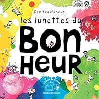 Les lunettes du bonheur 2916468986 Book Cover