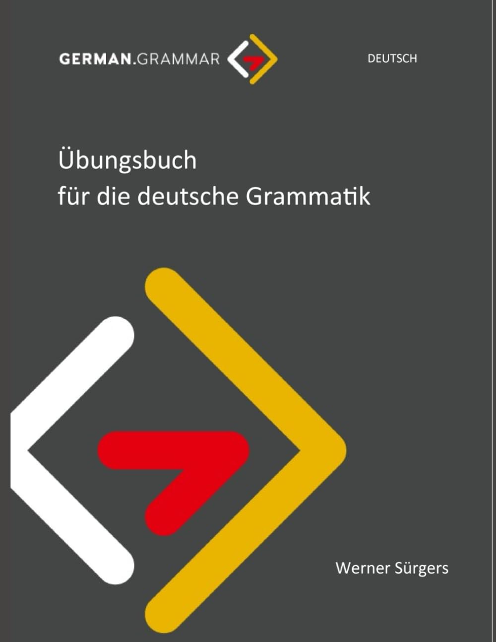 Übungsbuch für die deutsche Grammatik (Deutsch)