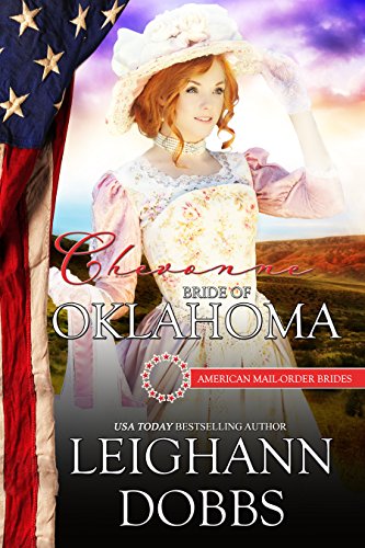 Chevonne: Bride Of Oklahoma (American Mail-Order Brides Series Book 46)