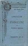  EVANGELINE, ET POEMES CHOISIS
