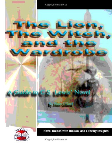 The Lion, The Witch and The Wardrobe Novel Guide