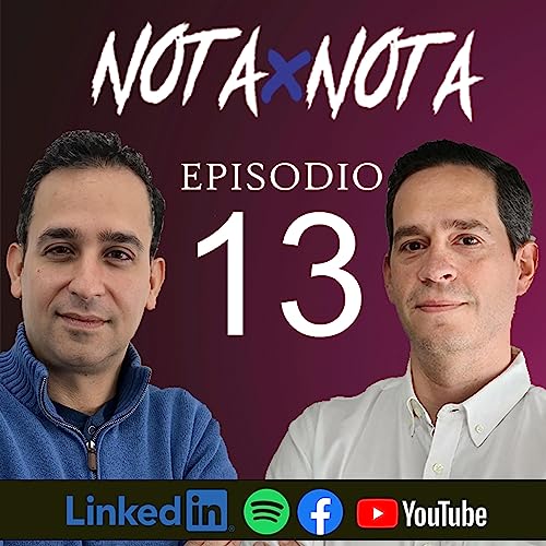 Ep. 13 Nota x Nota - Elon Musk es un micromanager... &iexcl;y t&uacute; tambi&eacute;n puedes serlo! Adem&aacute;s, The Gringos Are Coming y muchas notas m&aacute;s